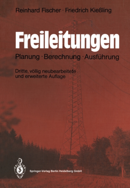 Freileitungen : Planung, Berechnung, Ausfuhrung, PDF eBook