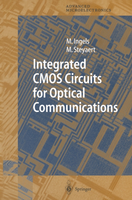 Integrated CMOS Circuits for Optical Communications, PDF eBook