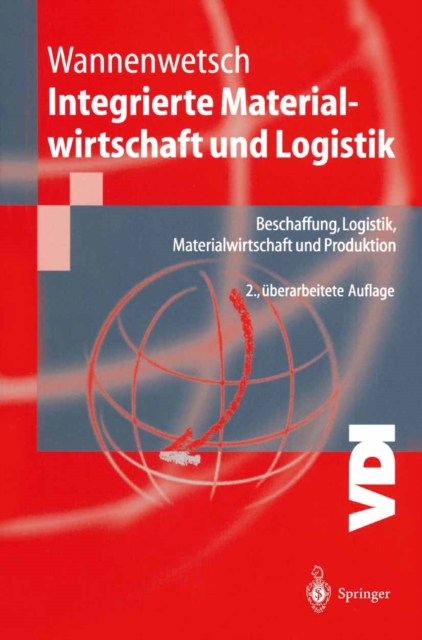Integrierte Materialwirtschaft und Logistik : Beschaffung, Logistik, Materialwirtschaft und Produktion, PDF eBook