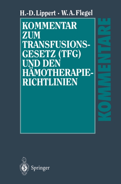 Kommentar zum Transfusionsgesetz (TFG) und den Hamotherapie-Richtlinien, PDF eBook