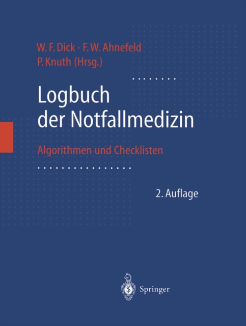 Logbuch der Notfallmedizin : Algorithmen und Checklisten, PDF eBook