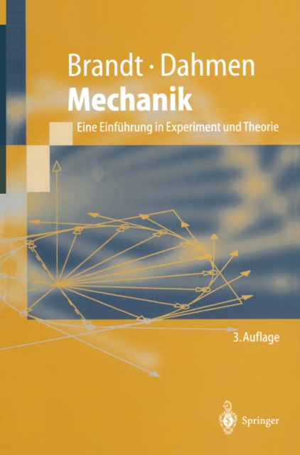 Mechanik : Eine Einfuhrung in Experiment und Theorie, PDF eBook