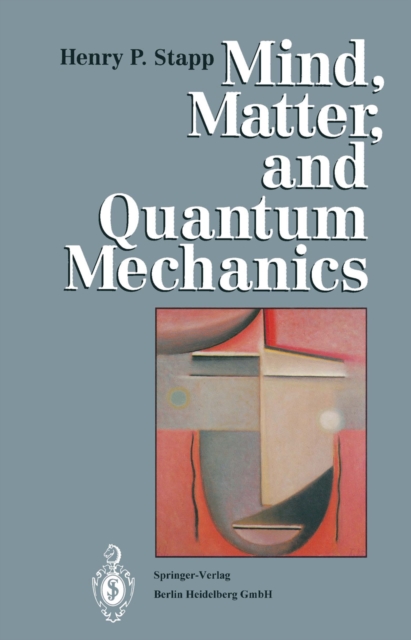 Mind, Matter, and Quantum Mechanics, PDF eBook