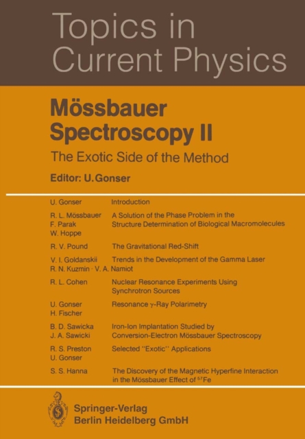 Mossbauer Spectroscopy II : The Exotic Side of the Method, PDF eBook