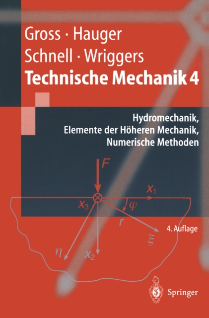 Technische Mechanik : Hydromechanik, Elemente der Hoheren Mechanik, Numerische Methoden, PDF eBook