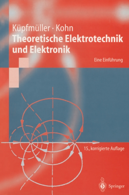 Theoretische Elektrotechnik und Elektronik : Eine Einfuhrung, PDF eBook