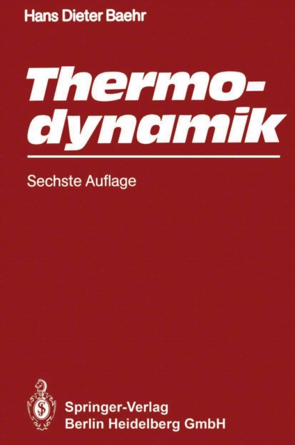 Thermodynamik : Eine Einfuhrung in die Grundlagen und ihre technischen Anwendungen, PDF eBook