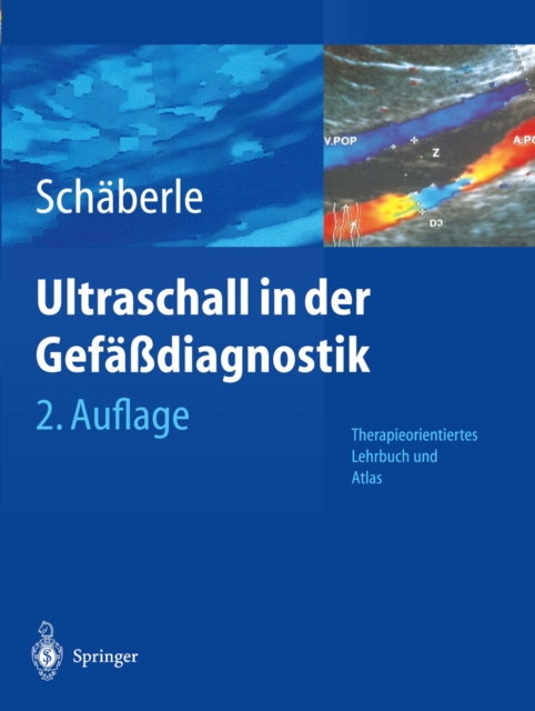 Ultraschall in der Gefadiagnostik : Therapieorientiertes Lehrbuch und Atlas, PDF eBook