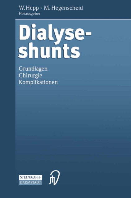 Dialyseshunts : Grundlagen - Chirurgie - Komplikationen, PDF eBook