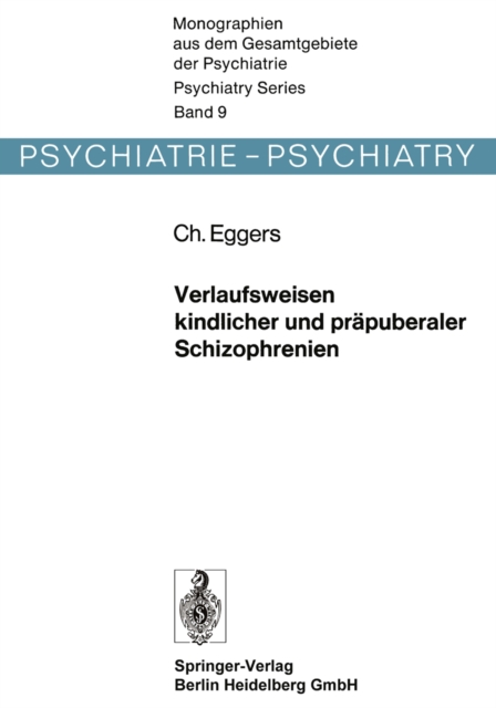 Verlaufsweisen kindlicher und prapuberaler Schizophrenien, PDF eBook