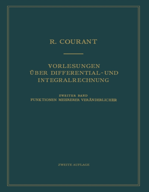 Vorlesungen uber Differential- und Integralrechnung : Band 2: Funktionen mehrerer Veranderlicher, PDF eBook