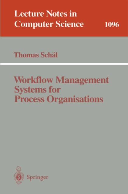 Workflow Management Systems for Process Organisations, PDF eBook