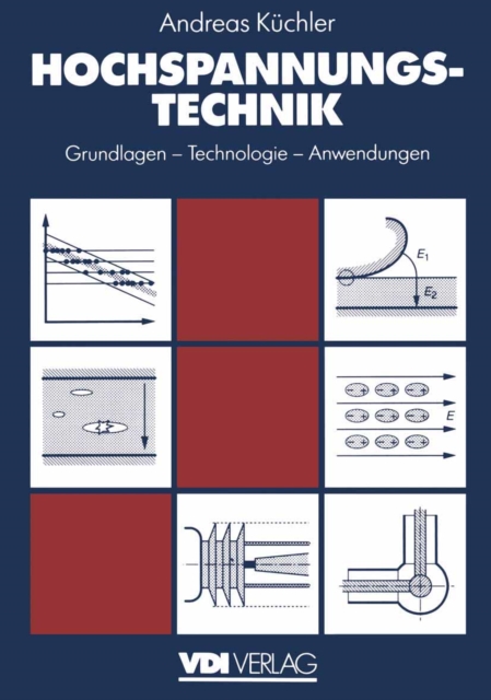Hochspannungstechnik : Grundlagen - Technologie - Anwendungen, PDF eBook