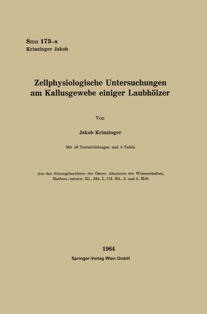 Zellphysiologische Untersuchungen am Kallusgewebe einiger Laubholzer, PDF eBook