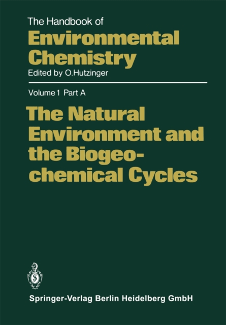 The Natural Environment and the Biogeochemical Cycles, PDF eBook