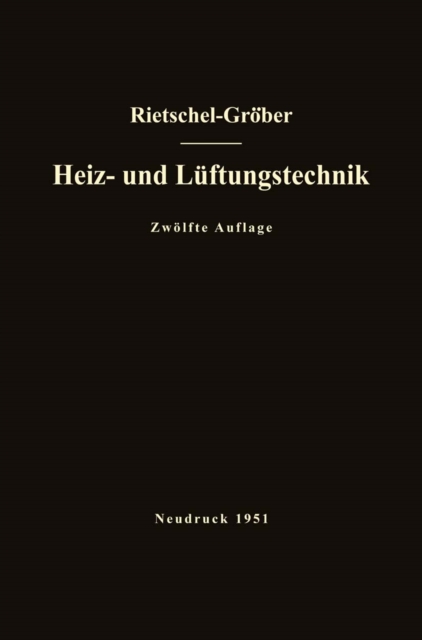 H. Rietschels Lehrbuch der Heiz- und Luftungstechnik, PDF eBook