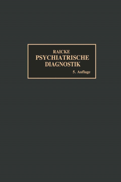 Grundriss der psychiatrischen Diagnostik : nebst einem Anhang, PDF eBook