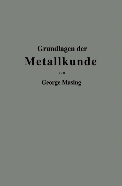 Grundlagen der Metallkunde in anschaulicher Darstellung, PDF eBook