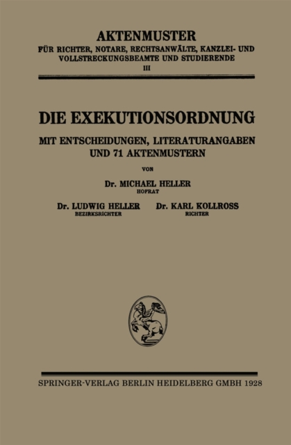 Die Exekutionsordnung : Mit Entscheidungen, Literaturangaben und 71 Aktenmustern, PDF eBook