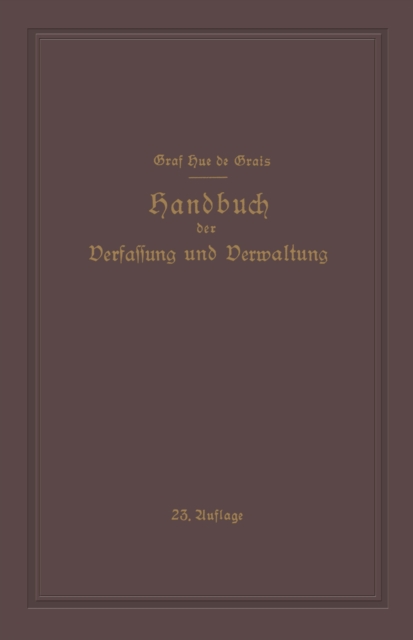 Handbuch der Verfassung und Verwaltung in Preussen und dem Deutschen Reiche, PDF eBook