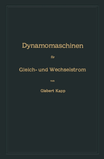 Dynamomaschinen fur Gleich- und Wechselstrom, PDF eBook