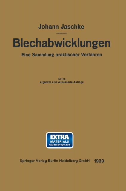 Die Blechabwicklungen : eine Sammlung praktischer Verfahren, PDF eBook