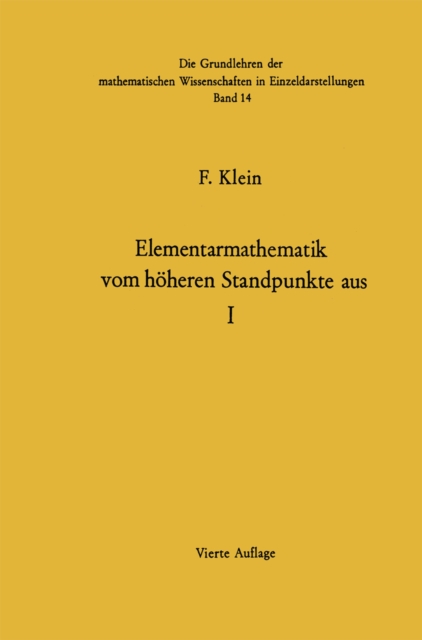 Elementarmathematik Vom Hoheren Standpunkte Aus : Arithmetik * Algebra * Analysis, PDF eBook