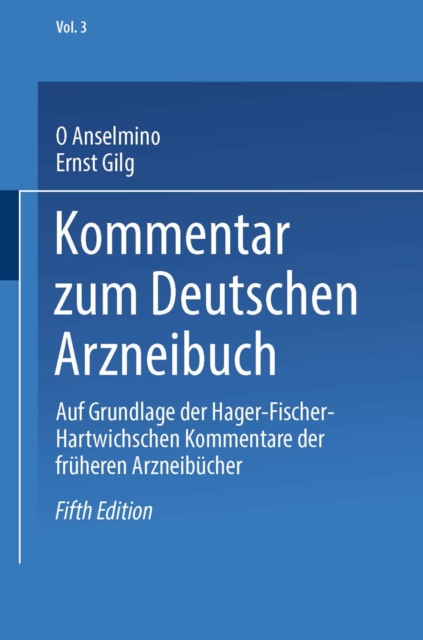 Kommentar zum Deutschen Arzneibuch : Auf Grundlage der Hager-Fischer-Hartwichschen Kommentare der fruheren Arzneibucher, PDF eBook