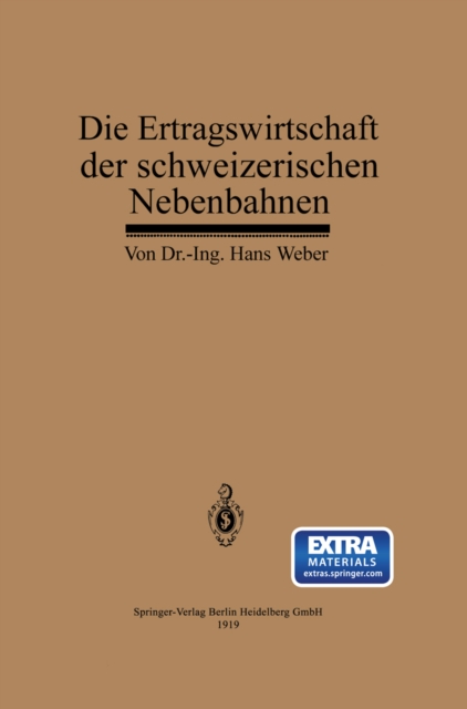 Die Ertragswirtschaft der schweizerischen Nebenbahnen, PDF eBook