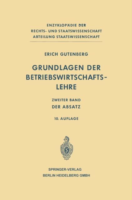 Grundlagen der Betriebswirtschaftslehre : Band 2: Der Absatz, PDF eBook