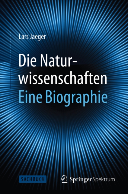 Die Naturwissenschaften: Eine Biographie, EPUB eBook
