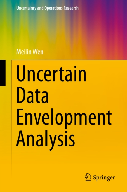 Uncertain Data Envelopment Analysis, PDF eBook