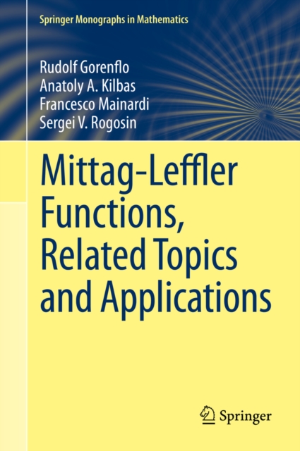 Mittag-Leffler Functions, Related Topics and Applications, PDF eBook