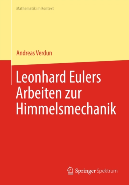 Leonhard Eulers Arbeiten zur Himmelsmechanik, PDF eBook