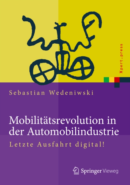 Mobilitatsrevolution in der Automobilindustrie : Letzte Ausfahrt digital!, PDF eBook