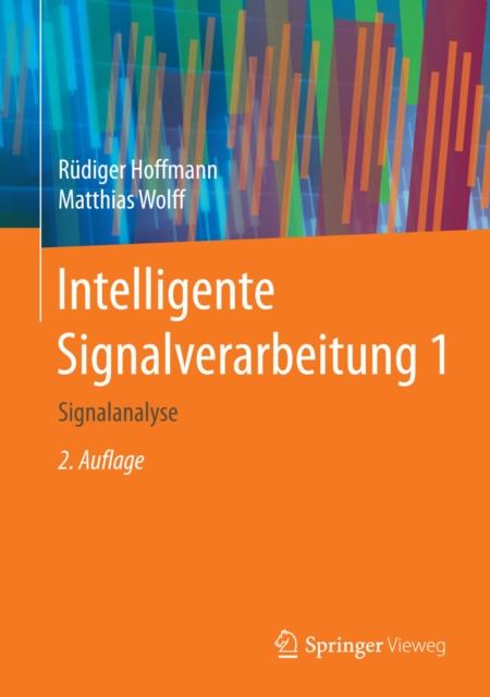 Intelligente Signalverarbeitung 1 : Signalanalyse, PDF eBook