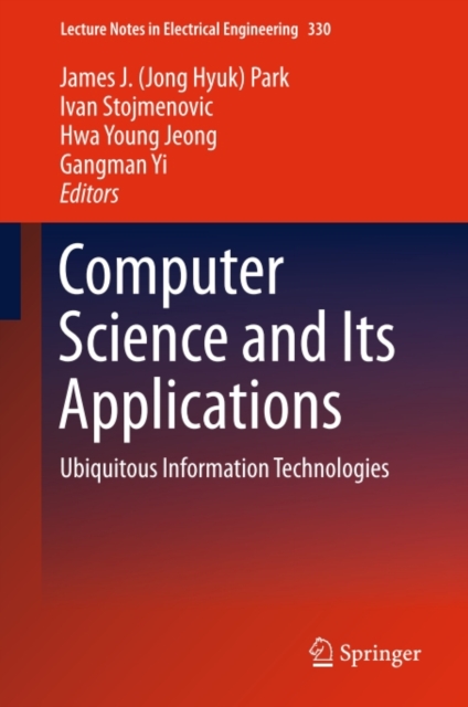 Computer Science and its Applications : Ubiquitous Information Technologies, PDF eBook