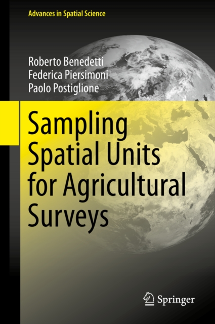 Sampling Spatial Units for Agricultural Surveys, PDF eBook