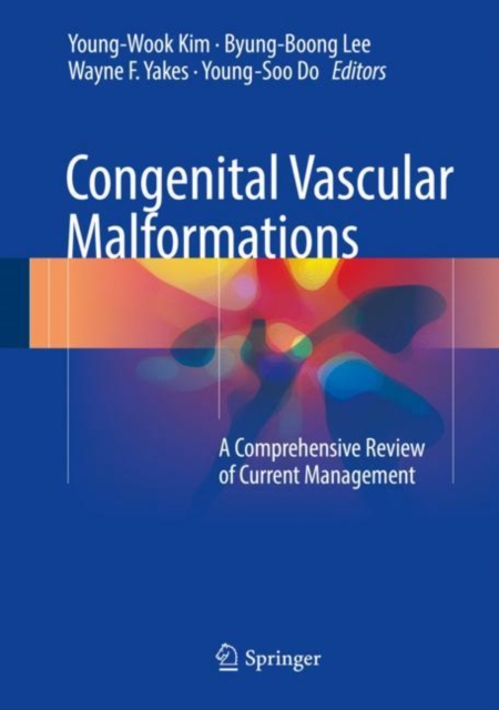 Congenital Vascular Malformations : A Comprehensive Review of Current Management, EPUB eBook