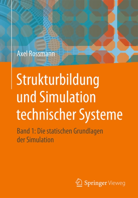Strukturbildung und Simulation technischer Systeme Band 1 : Die statischen Grundlagen der Simulation, PDF eBook