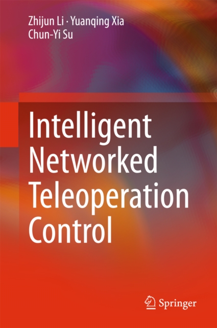 Intelligent Networked Teleoperation Control, PDF eBook