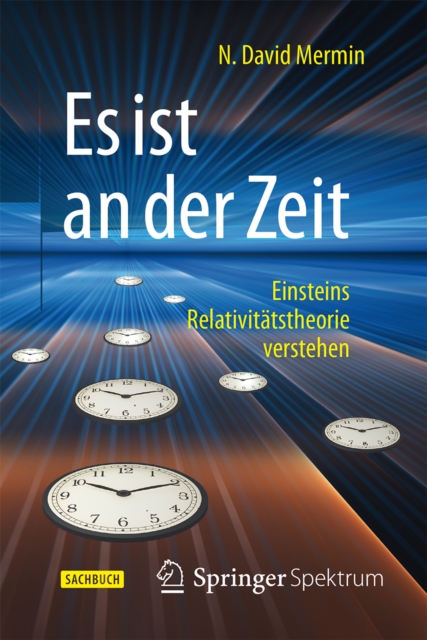 Es ist an der Zeit : Einsteins Relativitatstheorie verstehen, EPUB eBook