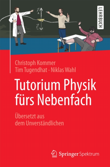 Tutorium Physik furs Nebenfach : Ubersetzt aus dem Unverstandlichen, PDF eBook