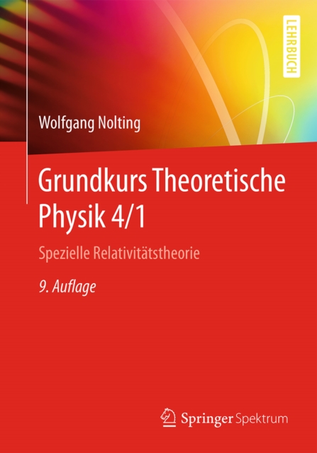 Grundkurs Theoretische Physik 4/1 : Spezielle Relativitatstheorie, EPUB eBook
