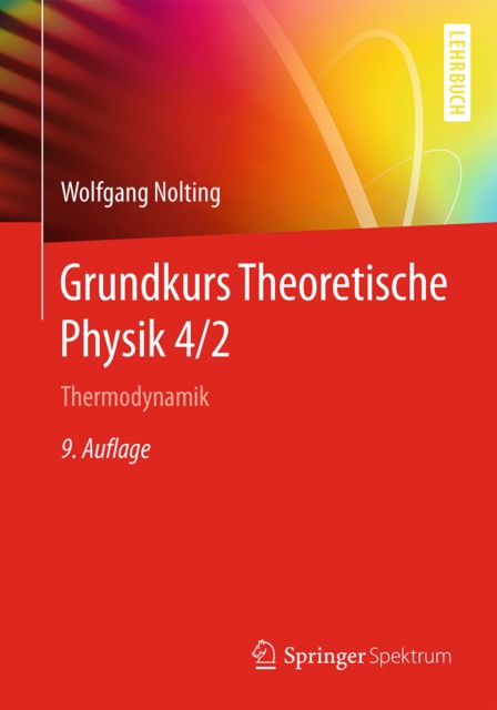 Grundkurs Theoretische Physik 4/2 : Thermodynamik, PDF eBook