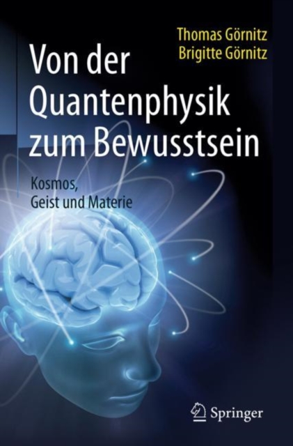 Von der Quantenphysik zum Bewusstsein : Kosmos, Geist und Materie, EPUB eBook