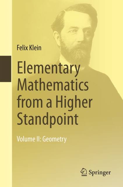 Elementary Mathematics from a Higher Standpoint : Volume II: Geometry, PDF eBook