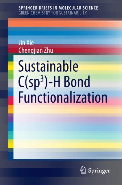 Sustainable C(sp3)-H Bond Functionalization, PDF eBook