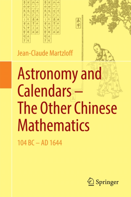 Astronomy and Calendars - The Other Chinese Mathematics : 104 BC - AD 1644, PDF eBook