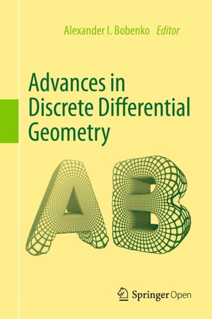 Advances in Discrete Differential Geometry, EPUB eBook